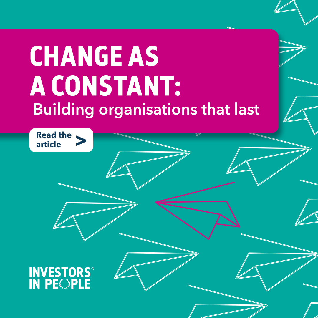 Change as a constant: what it takes for organisations to last