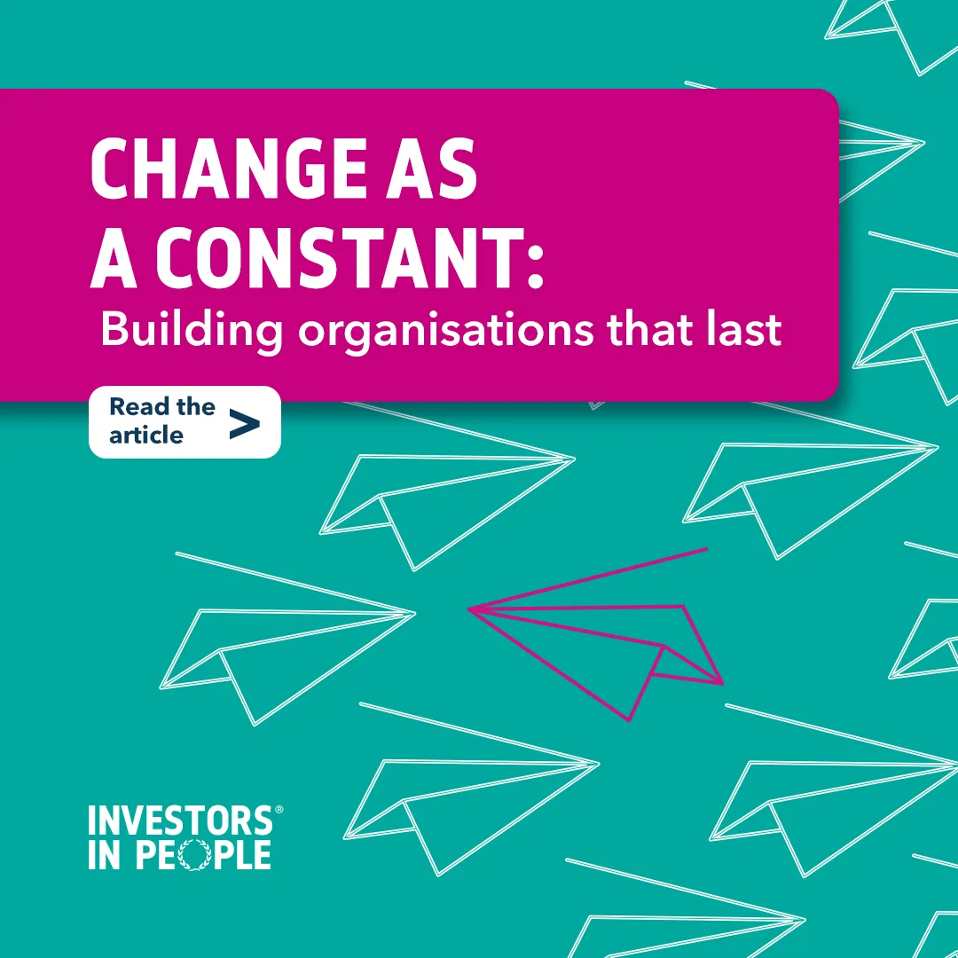 Change as a constant: what it takes for organisations to last